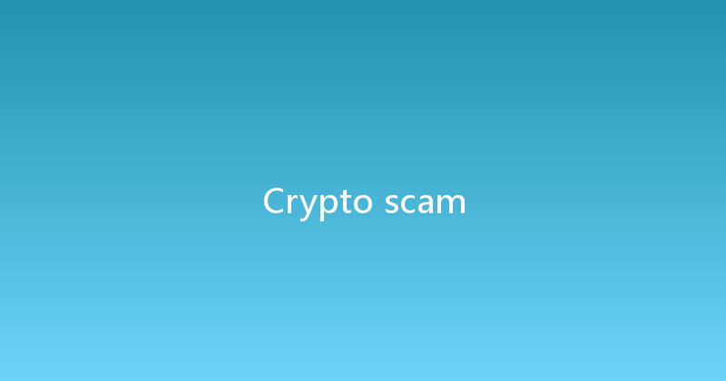 Crypto scam 